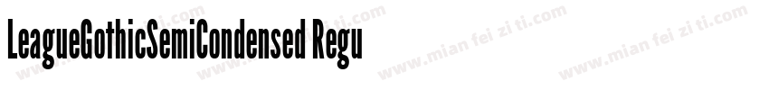 LeagueGothicSemiCondensed Regular字体转换
